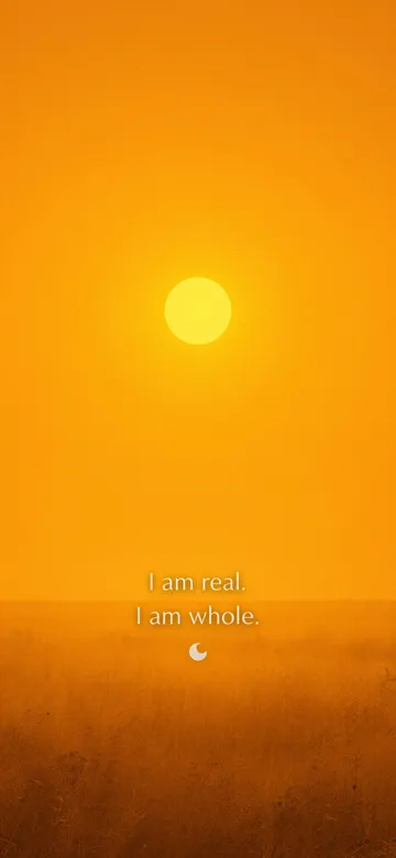 Rest affirmations wallpaper: minimal grainy illustration of a round sun high over a golden field, with the affirmation 'I am real. I am whole.' in serif type.