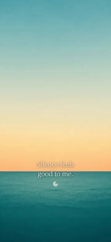 Rest affirmations wallpaper: minimal grainy illustration of a flat calm teal sea under a pale evening sky, with the affirmation 'Silence feels good to me.' in serif type.