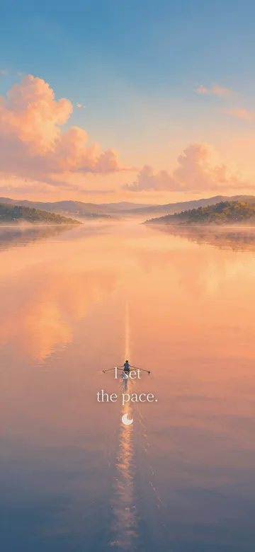 Student affirmations wallpaper: painted anime scene of a single rowing scull far below on flat rose-gold dawn water, with the typeset line "I set the pace."