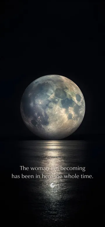 Affirmations for women wallpaper: night photograph of an enormous pearlescent moon hanging low over calm black water, its light laid in one soft path across the surface, with the affirmation 'The woman I'm becoming has been in here the whole time.' in serif type.